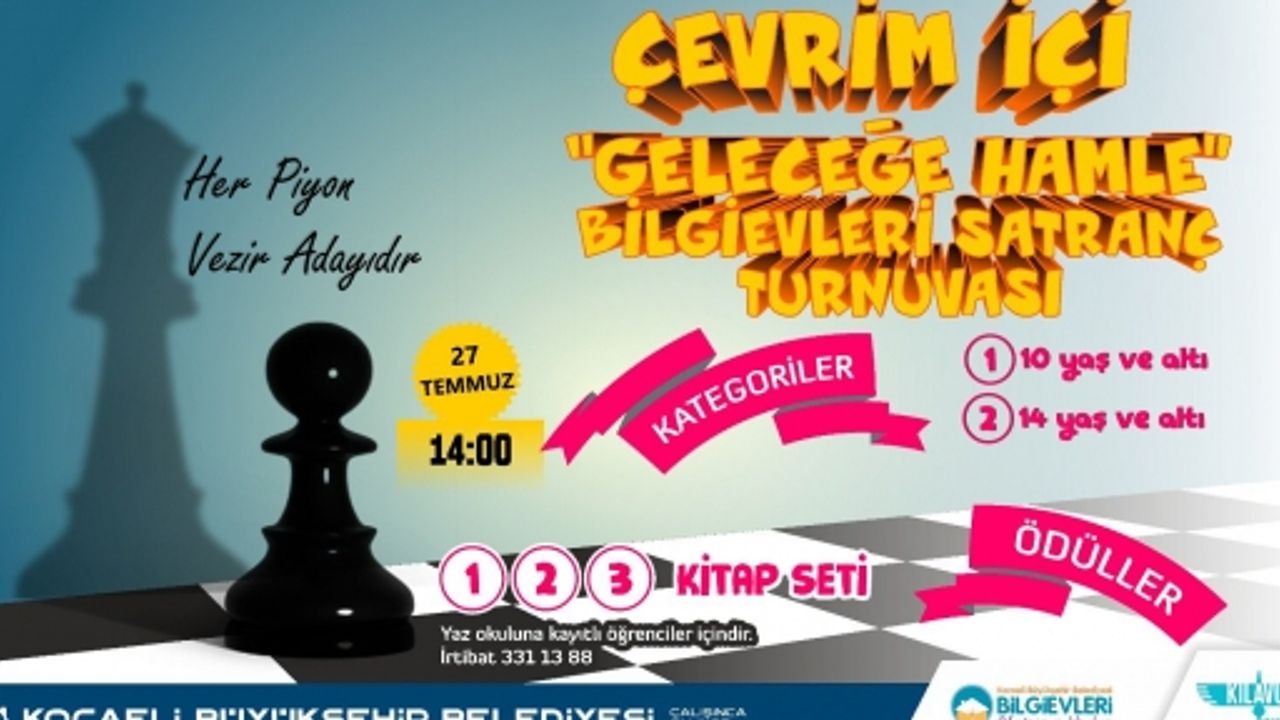 Geleceğe Hamle Satranç Turnuvası Çevrim İçi Yapılacak