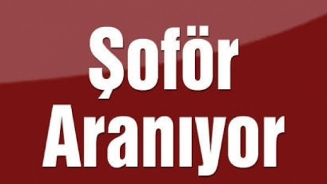 O KOOPERATİF  ŞOFÖR ARIYOR