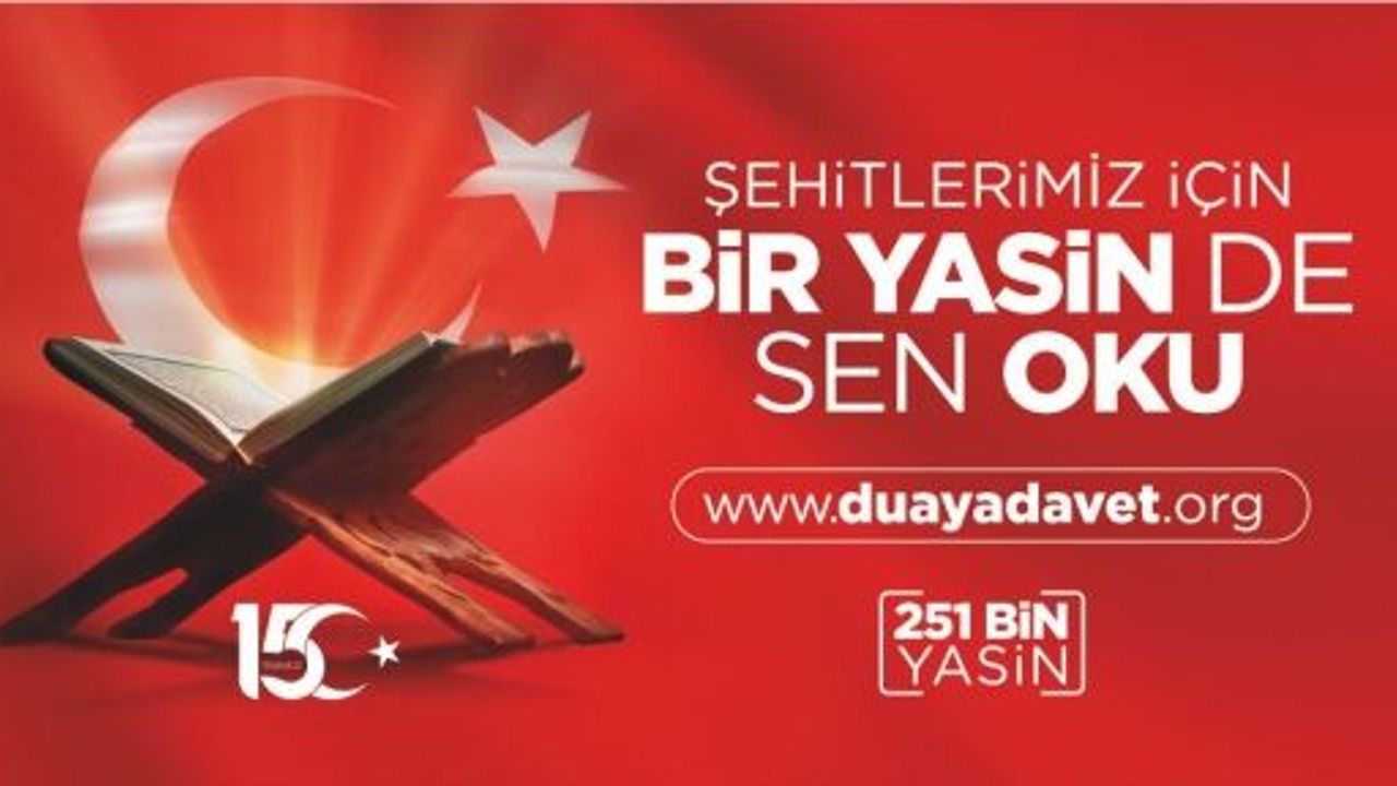 “Bir Yasin de Sen Oku” Çağrısı Yapıldı