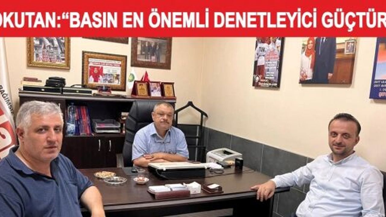 Okutan'dan Basın Günü Ziyareti