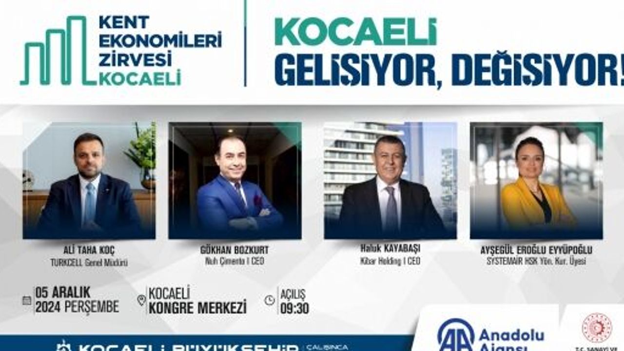 Sanayi Ve Teknolojinin Kalbi “Kocaeli Kent Ekonomileri Zirvesi’nde” Atacak