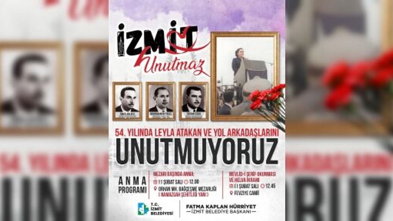 İzmit Belediyesi Leyla Atakan’ı 54. Ölüm Yıldönümünde Anacak
