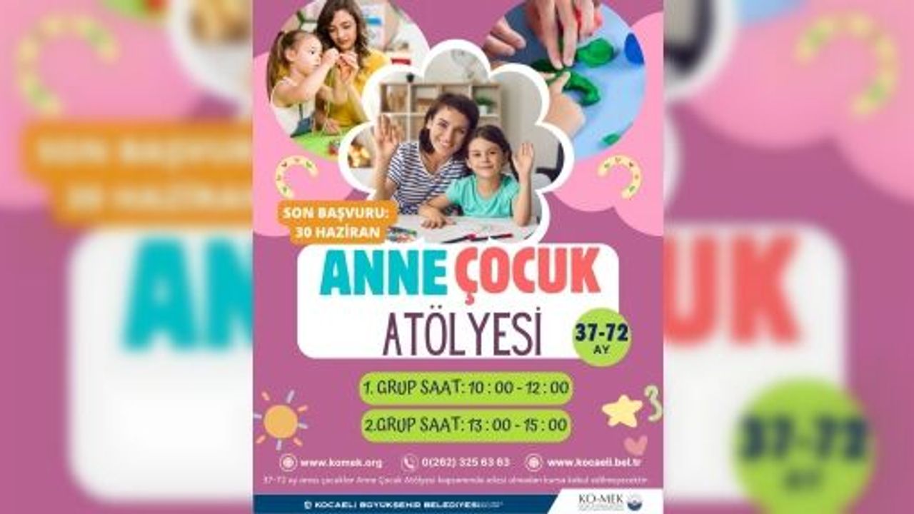 KO-MEK’te “Anne-Çocuk Atölyesi” Başlıyor