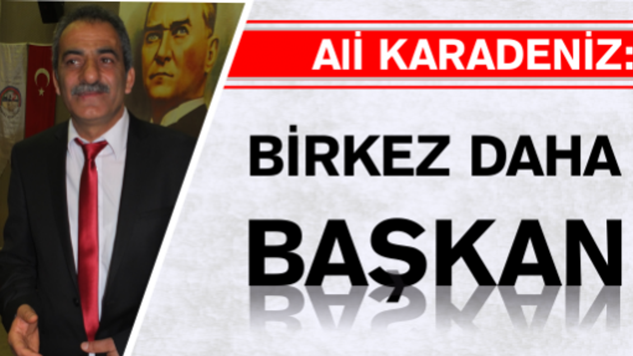 ALİ KARADENİZ BİR KEZ DAHA SEÇİLDİ - Kocaeli Meydan Gazetesi
