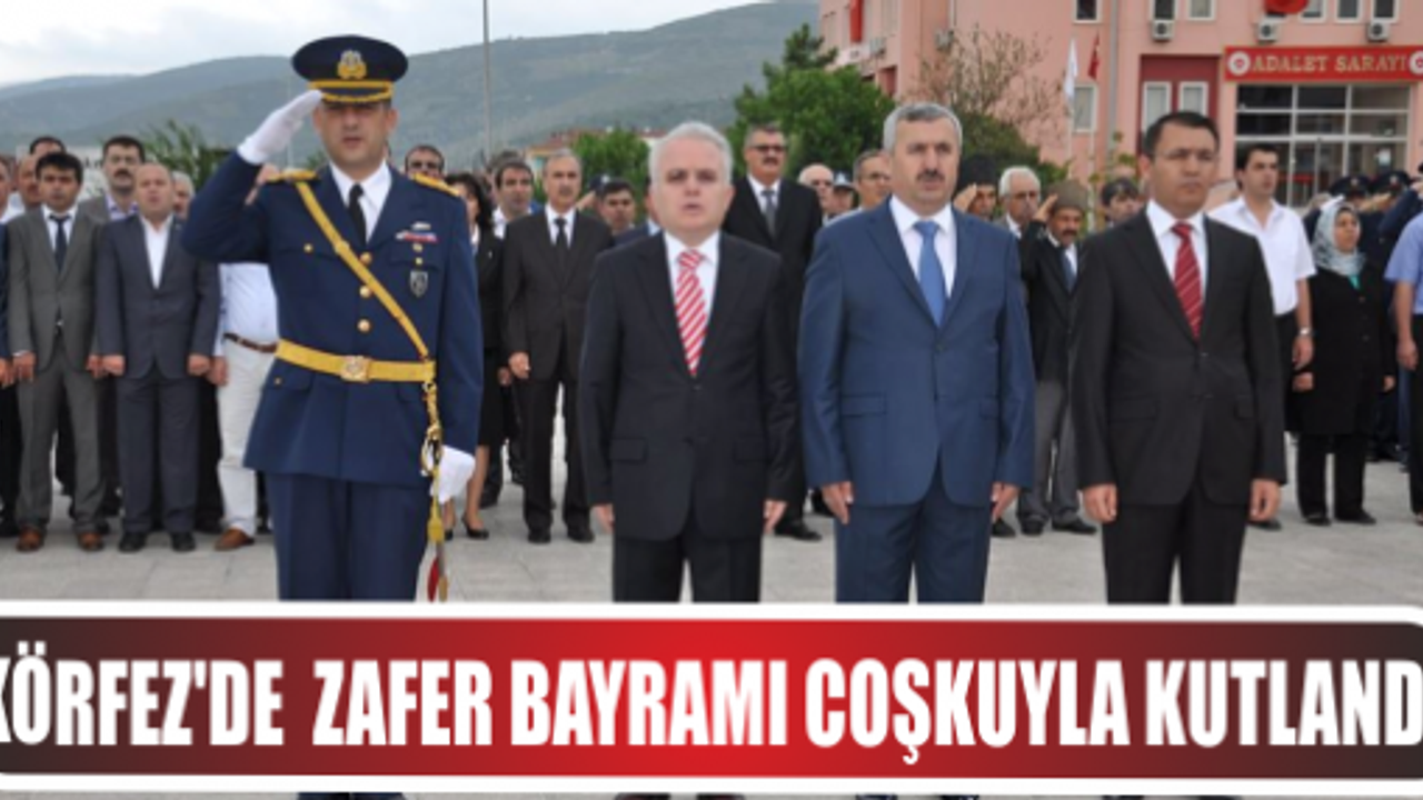 Körfez’de 30 Ağustos Zafer Bayramı Coşku İle Kutlandı