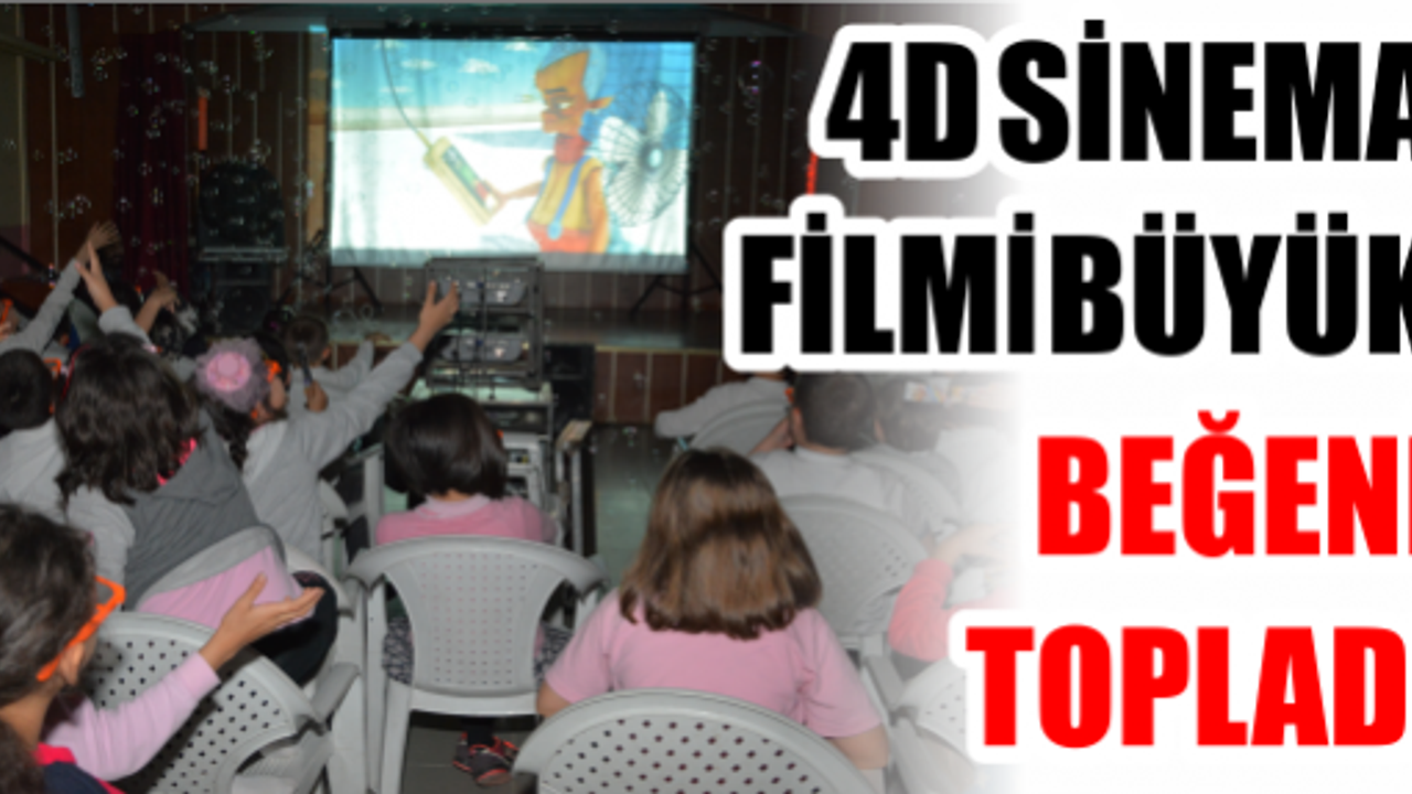 KÖRFEZLİ ÖĞRENCİLERİN 4 BOYUTLU SİNEMA KEYFİ