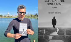 Kentimizin Gazetecilerinden Mevlüt Soysal’ın Yeni Romanı “Satu Mare’de Dinle Beni” Yayımlandı