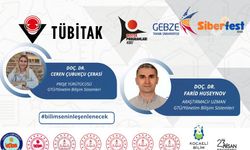 Gebze Güvenli Gelecek (SİBERFEST) Bilim Şenliği, TÜBİTAK Desteğiyle Kapılarını Açıyor