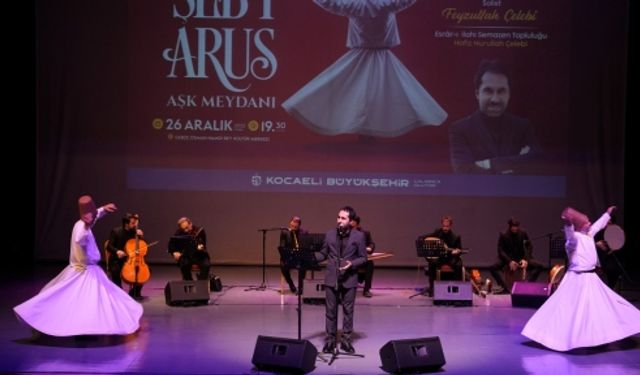 Aşk Meydanı’nda Aşkın Musikisi ve Sema Buluştu