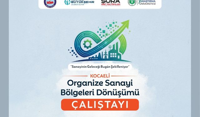 Sanayinin Dönüşümü Masaya Yatırılıyor