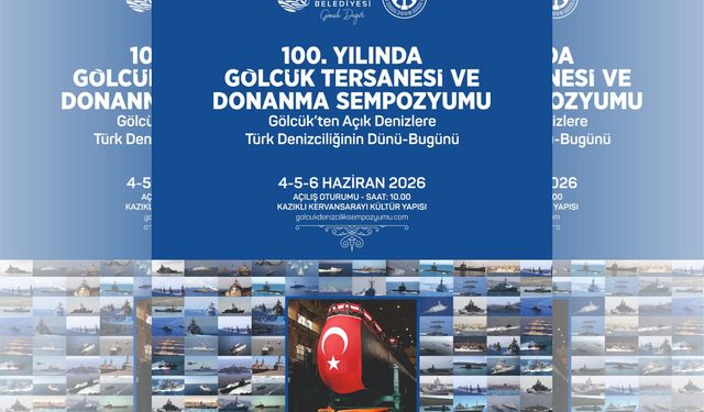 Gölcük Tersanesi'nin 100. Yılına Özel Sempozyum