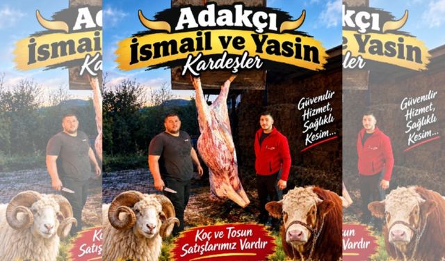 Adakçı Kardeşlerden  Sağlıklı Kesim Hizmeti