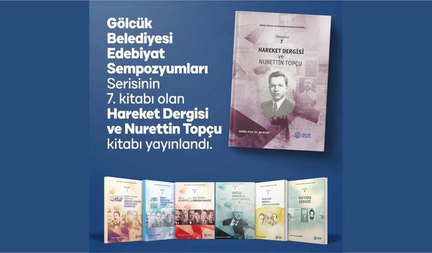 “Hareket Dergisi Ve Nurettin Topçu” Kitabı Yayınlandı
