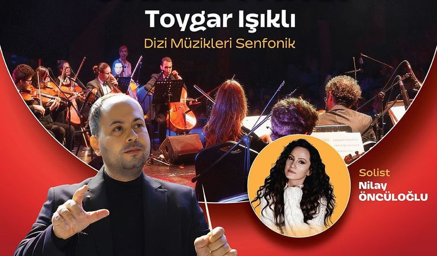 Unutulmaz Dizi Müzikleri Gebze’de Yankılanacak