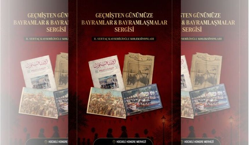 Bu Sergi Kente Bayram Nostaljisi Yaşatacak