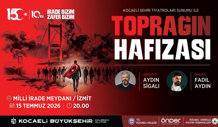 Kocaeli, 15 Temmuz Ruhunu Diri Tutacak